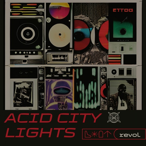 Revol-Acid City Lights
