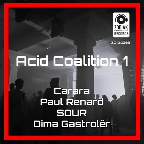 Dima Gastrolër, Paul Renard, Sour, Carara-Acid Coalition 1