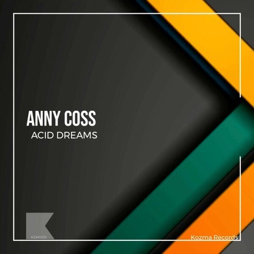 Anny Coss-Acid Dreams