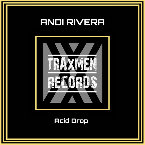 Andi Rivera, Tony Puccio-Acid Drop