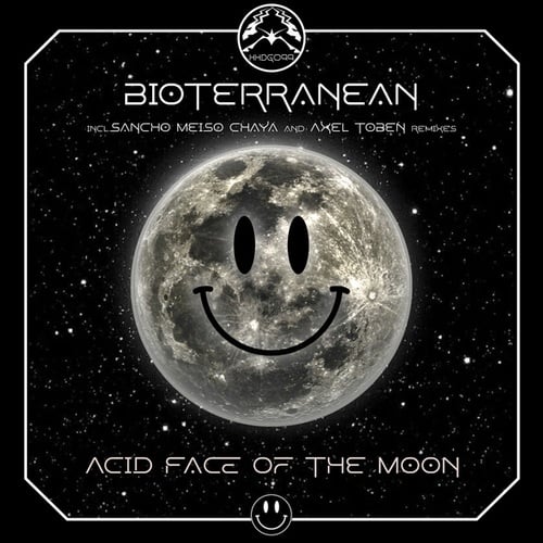 Bioterranean, Axel Toben, Sancho Meiso Chaya-Acid Face of the Moon