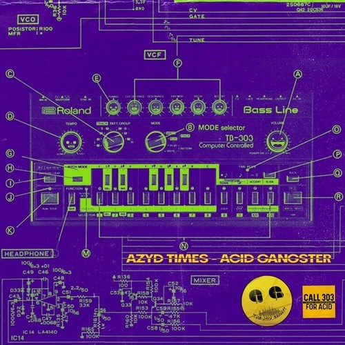 Azyd Times-Acid Gangster