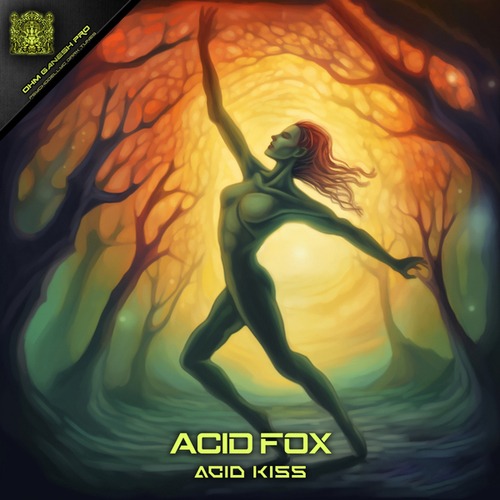 Acid Fox-Acid Kiss