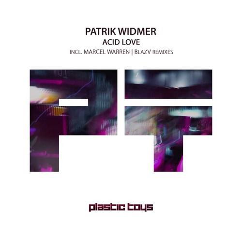 Patrik Widmer, Marcel Warren, BlazV-Acid Love