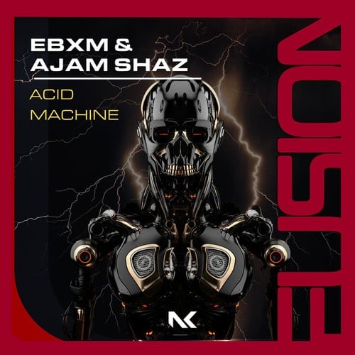 EBXM, Ajam Shaz-Acid Machine