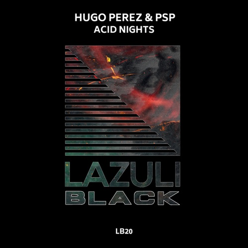 Hugo Pérez, PSP-Acid Nights