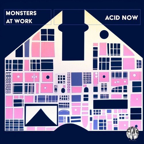 Monsters At Work-Acid Now (Original Mix)