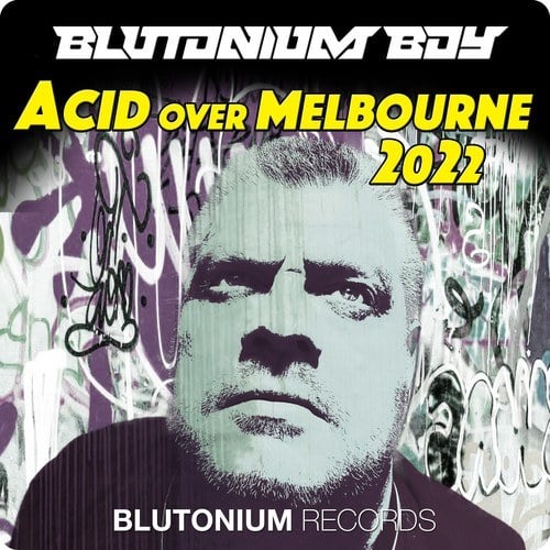 Blutonium Boy-Acid over Melbourne 2022