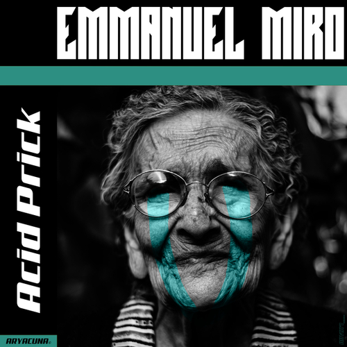 Emmanuel Miro-Acid Prick