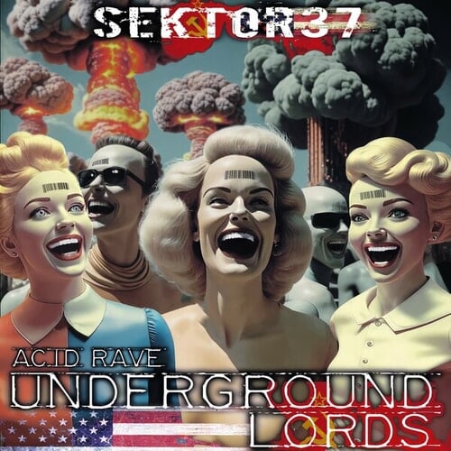 Sektor37-Acid Rave Underground Lords