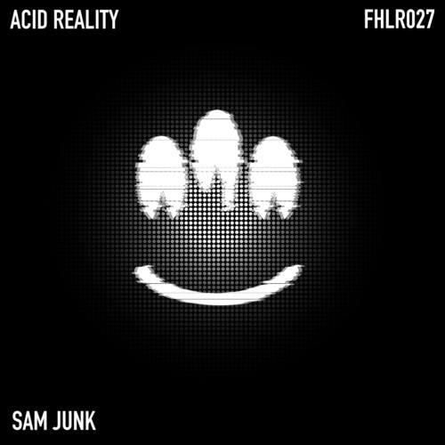 Sam Junk-Acid Reality