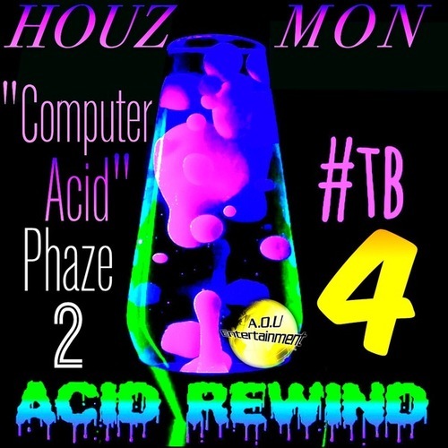 Houz'Mon-Acid Rewind 4