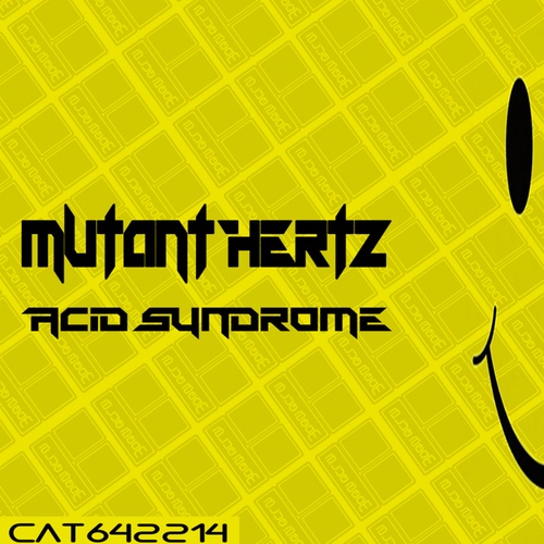 Mutant Hertz-Acid Syndrome