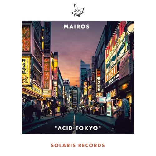 Mairos-Acid Tokyo