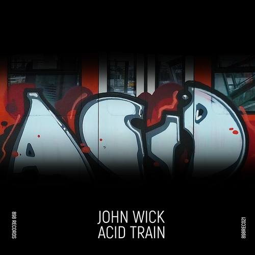 John Wick-Acid Train