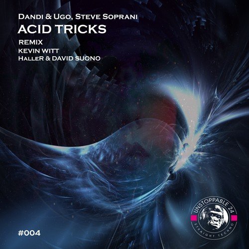 Steve Soprani, Dandi & Ugo, Kevin Witt, HalleR, David Suono-Acid Tricks