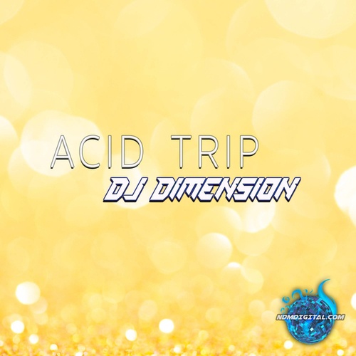 DJ Dimension-Acid Trip