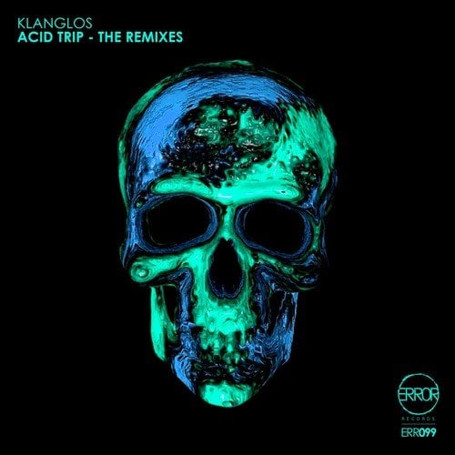 Klanglos, Ben Dust, Mollycule, Dominik Saltevski-Acid Trip (The Remixes)