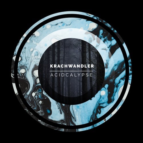 Krachwandler-ACIDCALYPSE