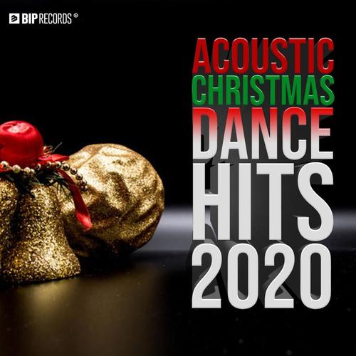 Acoustic Christmas Dance Hits 2020