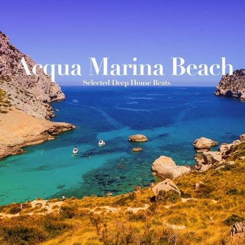 Various Artists-Acqua Marina Beach (Selected Deep House Beats)