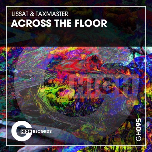 Lissat, Taxmaster-Across the Floor