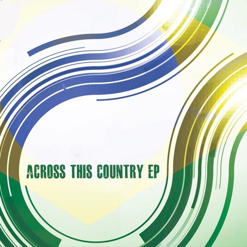 D-Ignition Project, Tuca Flash, Zatro Minic, Fade In, Bruno Silveira, Stone Age, Dudu Nahas-Across This Country (Compilation)