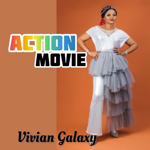 Vivian Galaxy-Action Movie