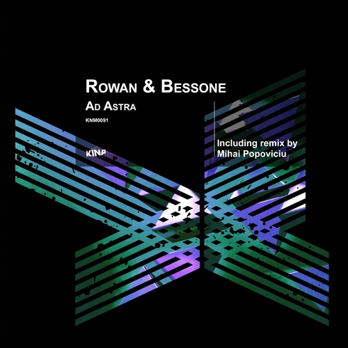 Rowan, Bessone, Mihai Popoviciu-Ad Astra