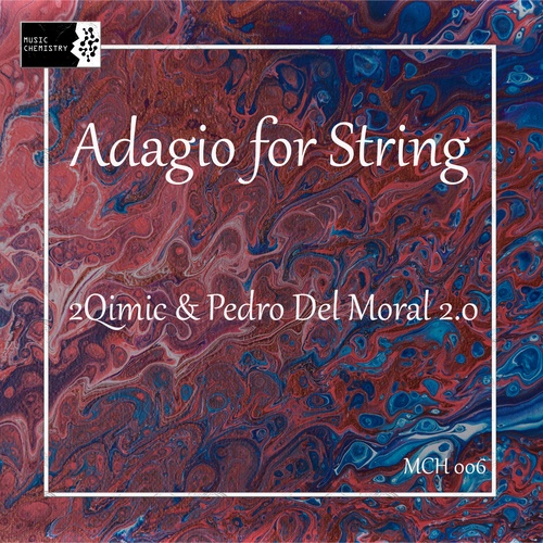 2Qimic, Pedro De Moral 2.0-Adagio for String