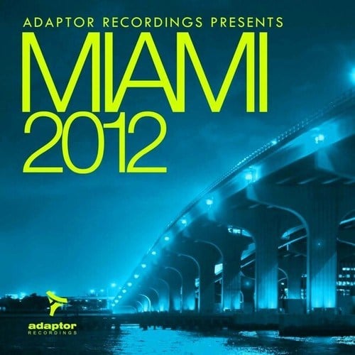 Adaptor Recordings Miami 2012
