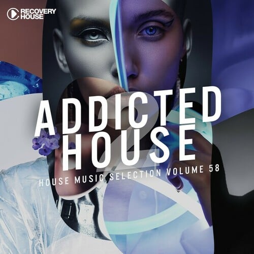 Various Artists-Addicted 2 House, Vol. 58