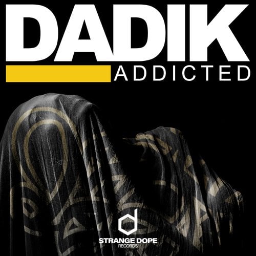 Dadik-Addicted