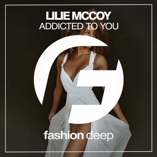 Lilie McCoy-Addicted to You