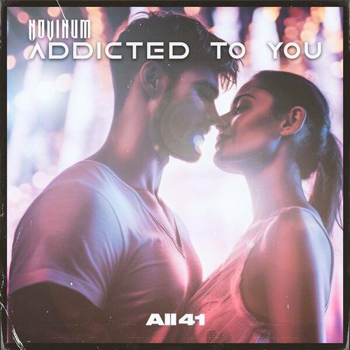 NoVinum-Addicted To You