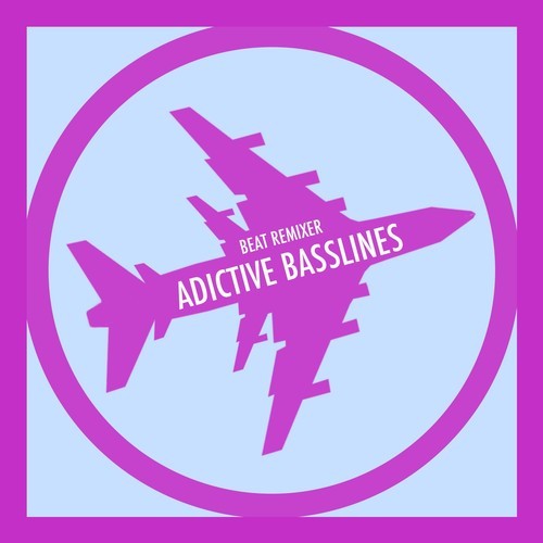 Beat Remixer-Adictive Basslines