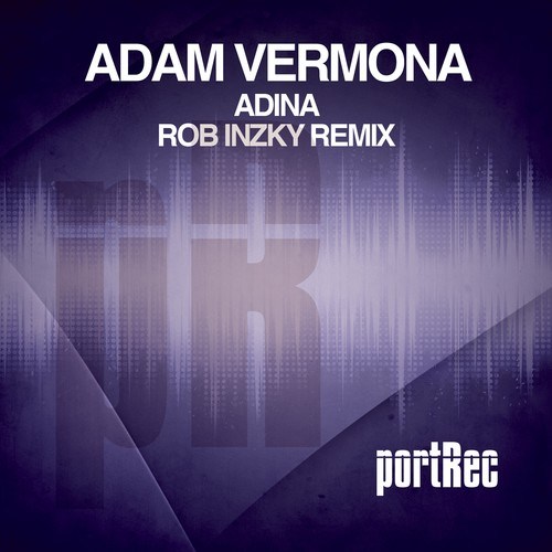 Adam Vermona, Rob Inzky-Adina (Rob Inzky Remix)