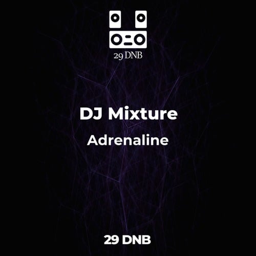 Dj Mixture-Adrenaline