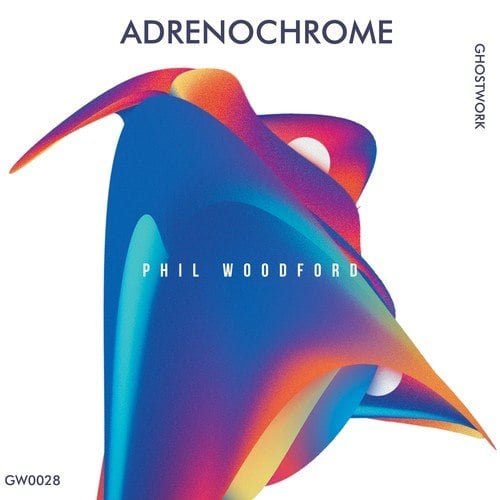 Phil Woodford-Adrenochrome (Cut Mix)