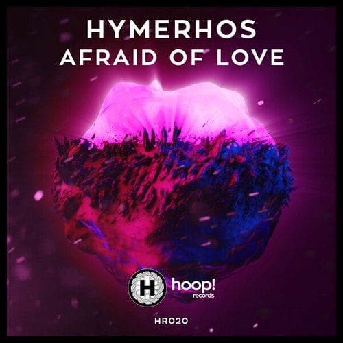 Hymerhos-Afraid of Love
