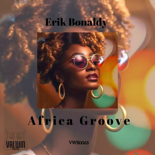 Erik Bonaldy-Africa Groove