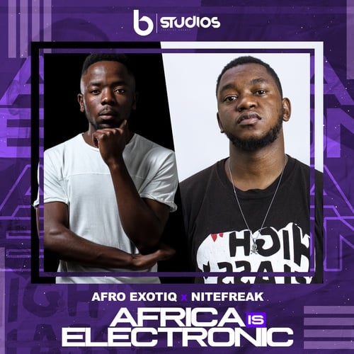 Afro Exotiq, Nitefreak-Africa Is Electronic
