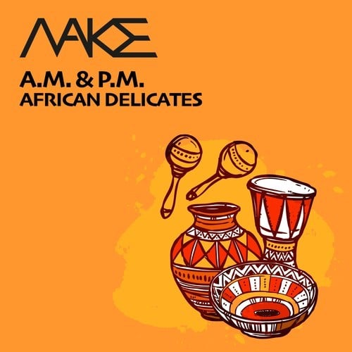 A.M. & P.M.-African Delicates