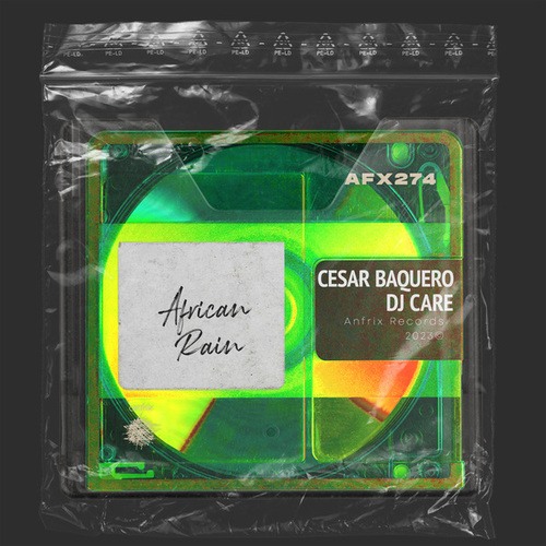 DJ Care, Cesar Baquero-African Rain