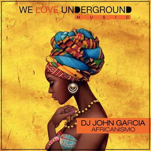 Dj John Garcia-AFRICANISMO