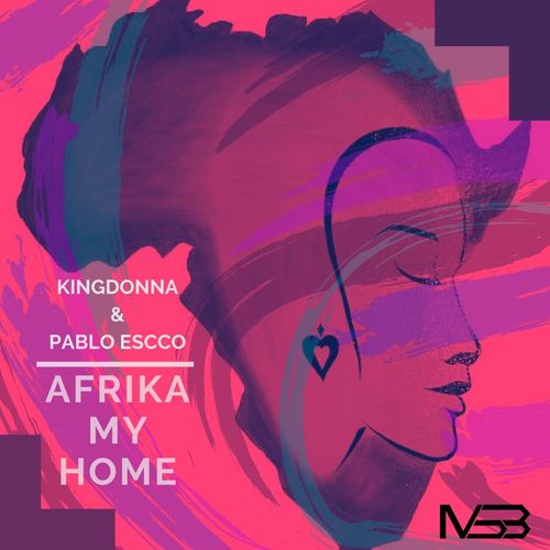 KingDonna, Pablo Escco-Afrika My Home
