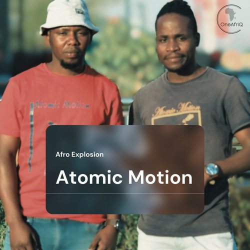 Atomic Motion-Afro Explosion