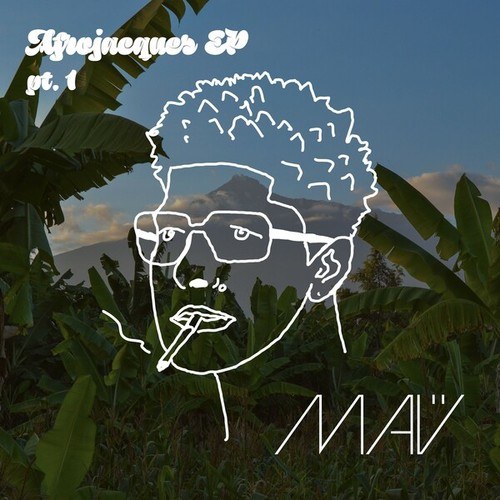 MAÜ-Afrojacques EP