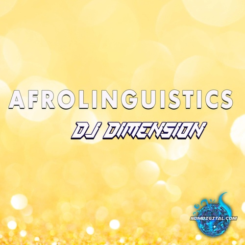 DJ Dimension-Afrolinguistics