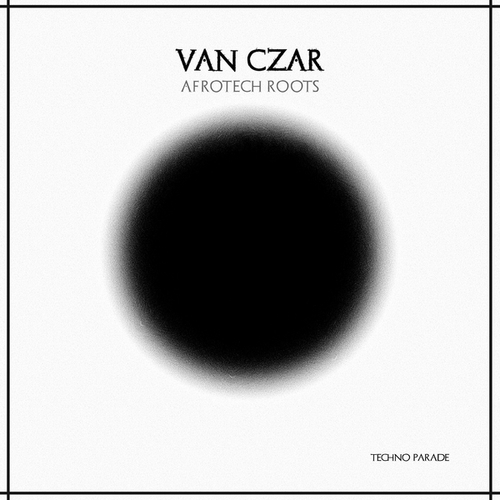 Van Czar-Afrotech Roots